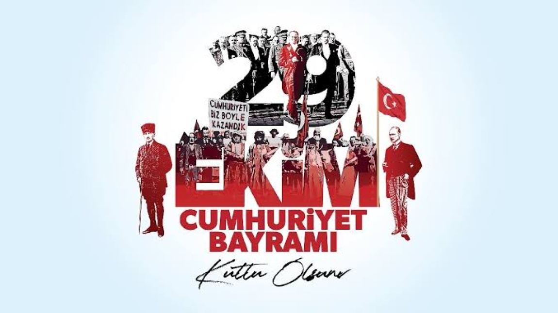 29 EKİM CUMHURİYET BAYRAMI KUTLU OLSUN 